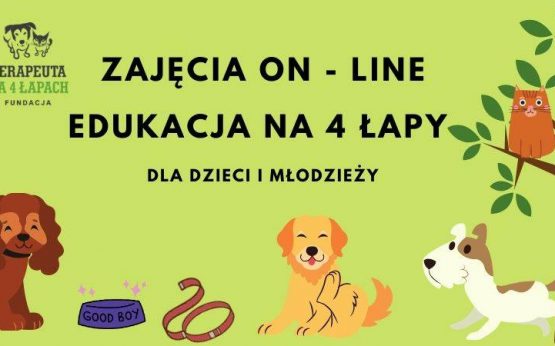 EDUKACJA NA 4 ŁAPY,CZYLI DOGOTERAPIA ON-LINE