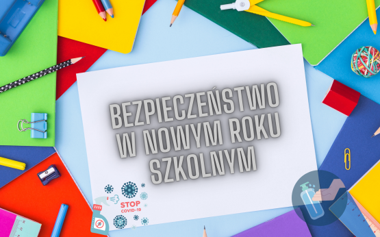 ZASADY BEZPIECZEŃSTWA W ROKU SZKOLNYM 2021/2022