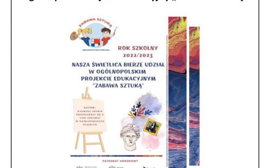 Ogólnopolski Projekt Edukacyjny „Zabawa sztuką”