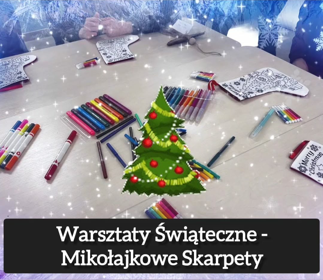 WARSZTATY ŚWIĄTECZNE – MIKOŁAJKOWE SKARPETY