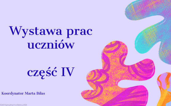 Wystawa prac uczniów cz. IV