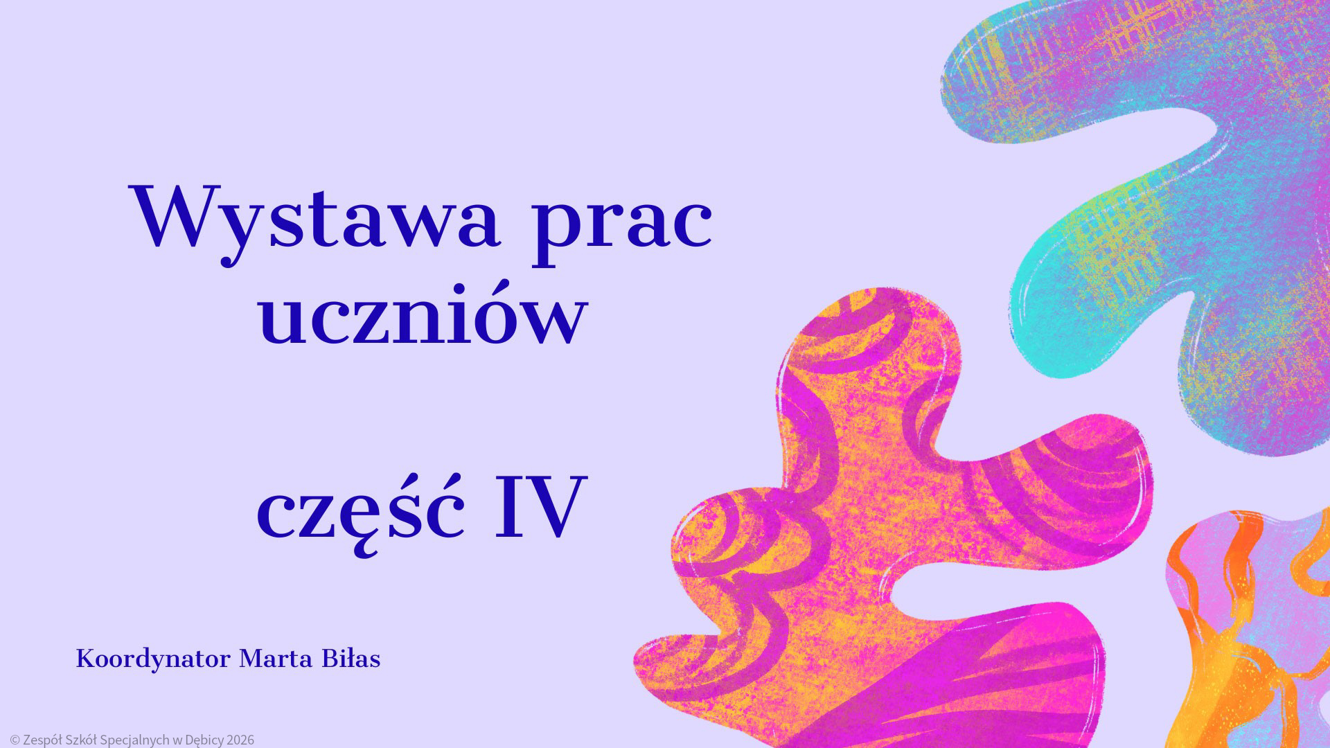 Wystawa prac uczniów cz. IV
